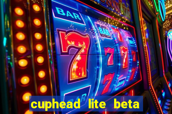 cuphead lite beta 9.1 download todas as ilhas